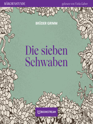 cover image of Die sieben Schwaben--Märchenstunde, Folge 146